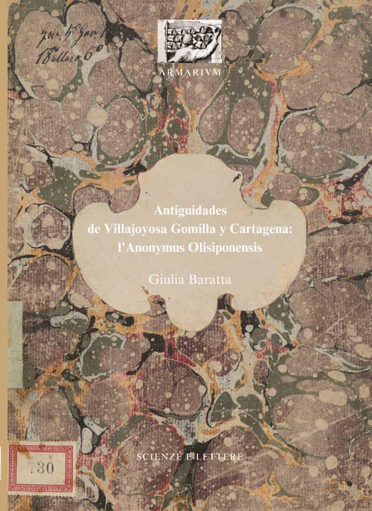 Antiguidades de Villajoyosa Gomilla y Cartagena: l'Anonymus Olisiponensis - ARMARIVM 3

