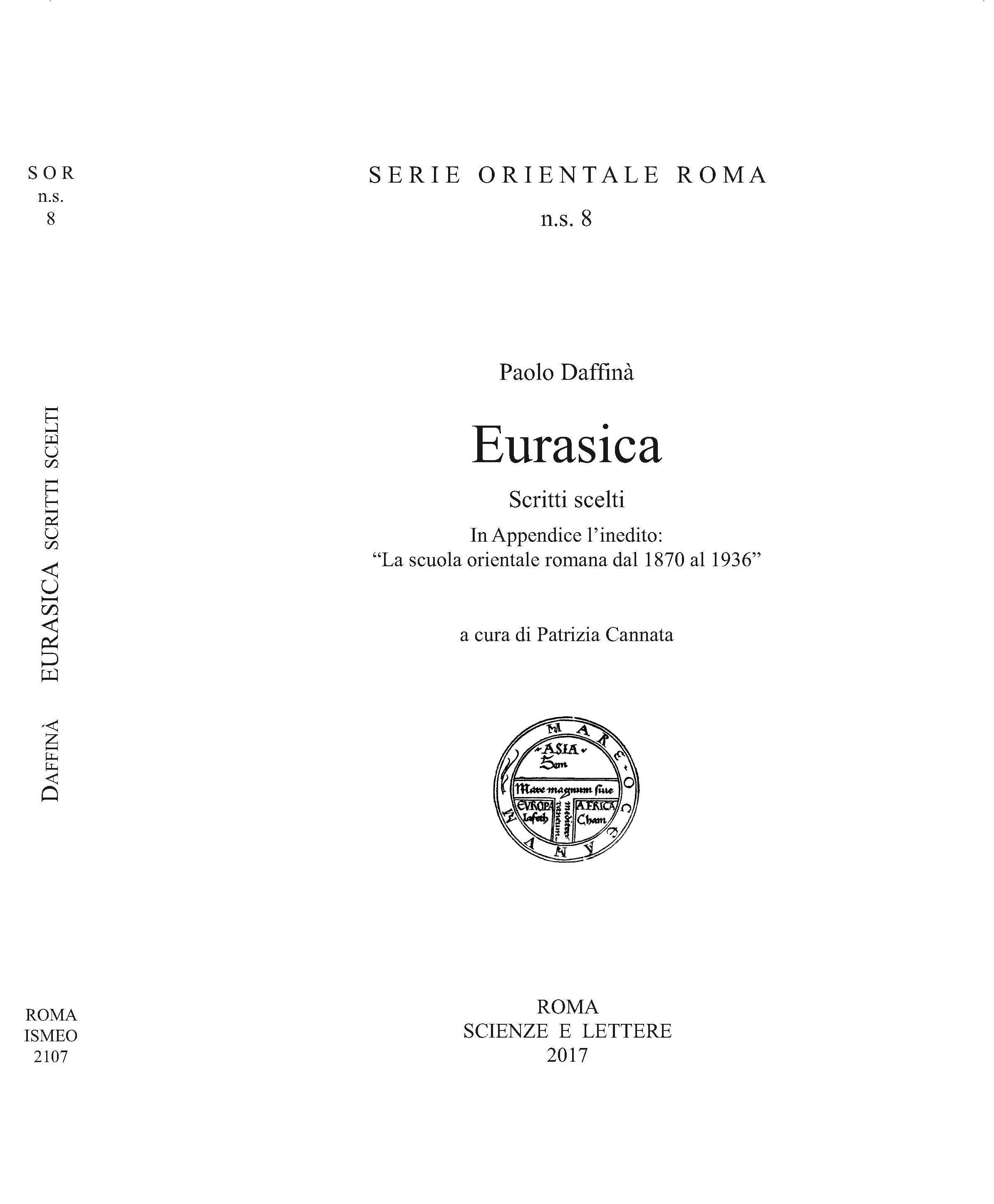 Paolo Daffinà, Eurasica<br/>
Scritti scelti <br/> 
In Appendice l'inedito: 